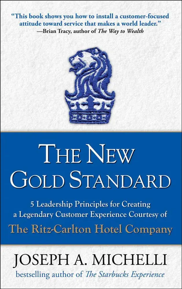 The New Gold Standard book cover - a customer service book about legendary experiences inspired by Ritz-Carltons principles.
