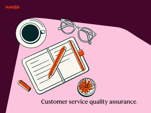 How to build a customer service quality assurance program