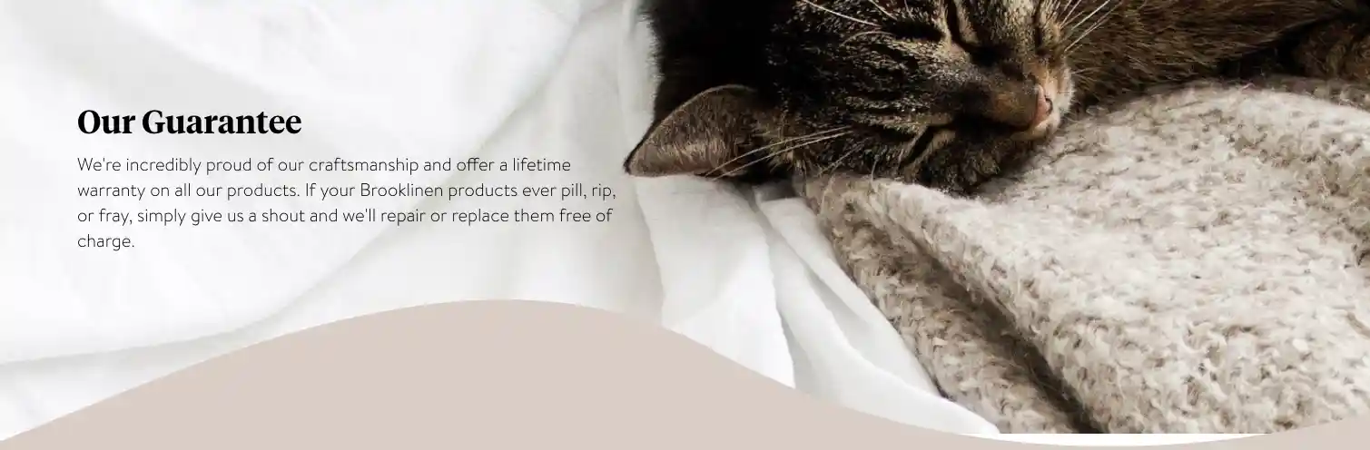 customer satisfaction guarantee example: Brooklinen