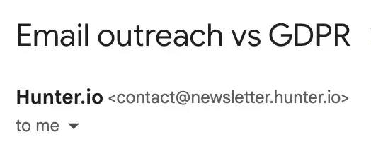 Hunter, a tool for r finding professional emails, uses a clear email subject line that says Email outreach vs. GDPR.