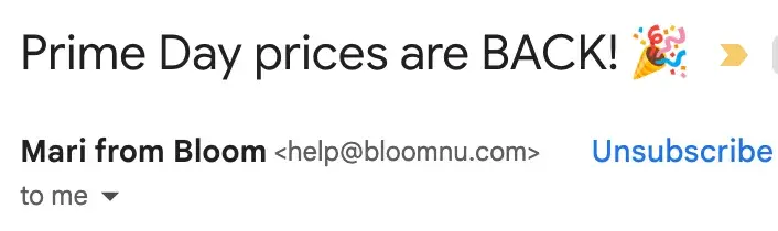 An email subject line from Bloom Nutrition that says, Prime Day prices are BACK! and also includes a celebratory emoji.