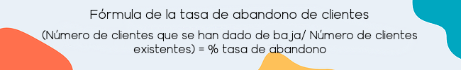 fórmula de la tasa de abandono de clientes