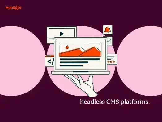headless cms platforms represented by a graphic of a hand holding up a laptop with a website on it and code behind it
