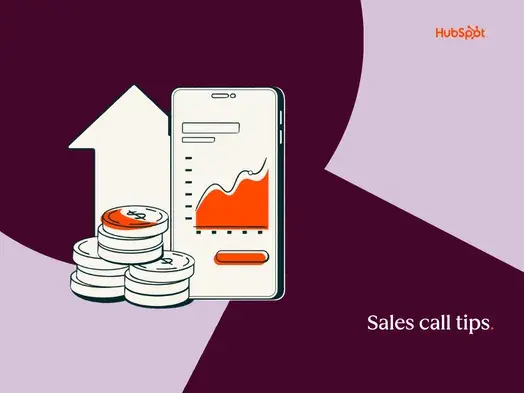 30 sales call tips: How to start conversations so prospects don��t hang up on you