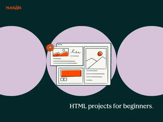 HTML projects for beginners: 10 easy starter ideas