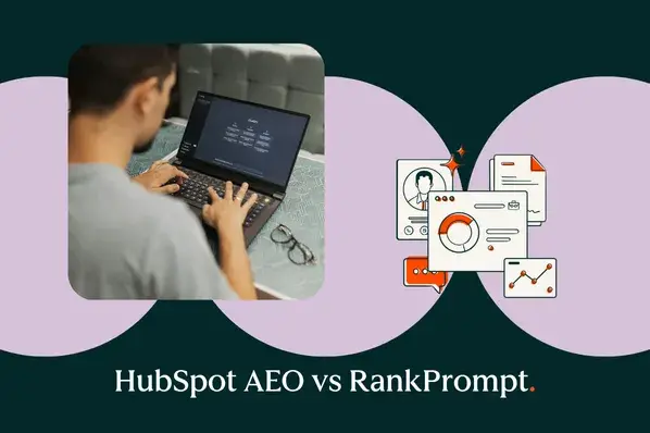 HubSpot AEO vs. Rank Prompt: Which AI visibility tool should you choose?