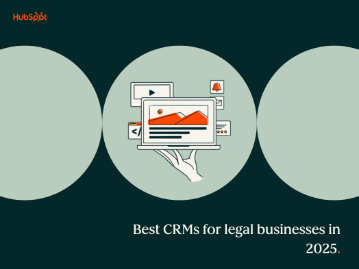 a hubspot-branded featured image graphic of a dark green background with three light green circles in the foreground; in the bottom right corner is a sentence that says ��Best CRMs for legal businesses in 2025.��