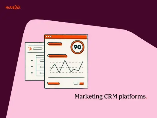 Marketing CRM platforms: A buyer’s guide for 2025