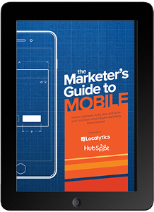 The Marketer's Guide to Mobile