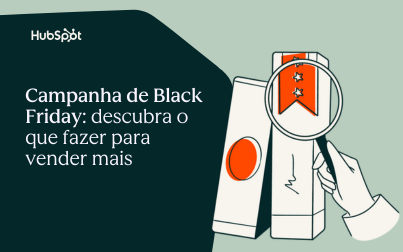 Campanha de Black Friday: descubra o que fazer para vender mais