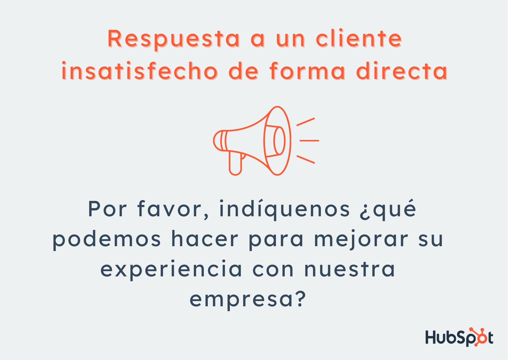 Ejemplo de respuesta a un cliente insatisfecho de forma directa