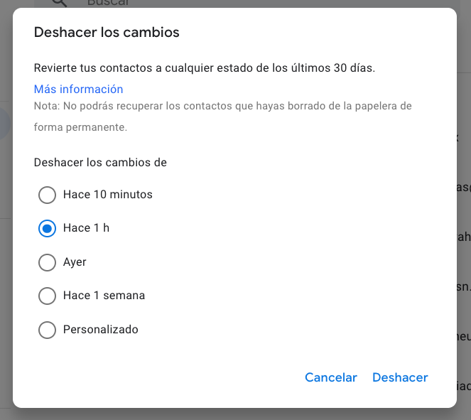 Periodo en el que se desea deshacer cambios en los Contactos Gmail