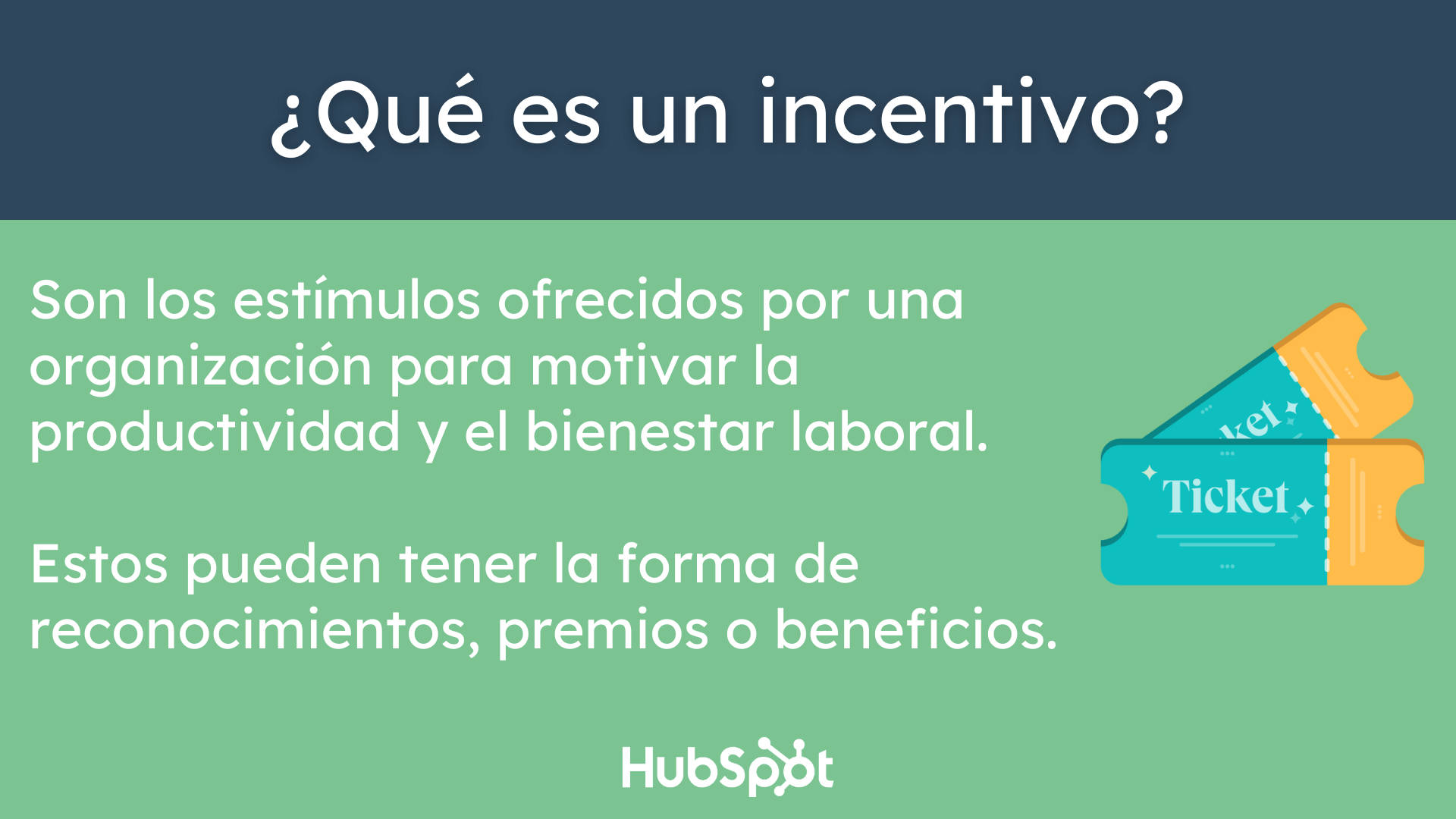 Significado de los incentivos