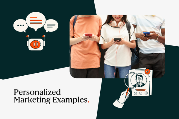 Personalized marketing done right: 11 brand examples buyers love