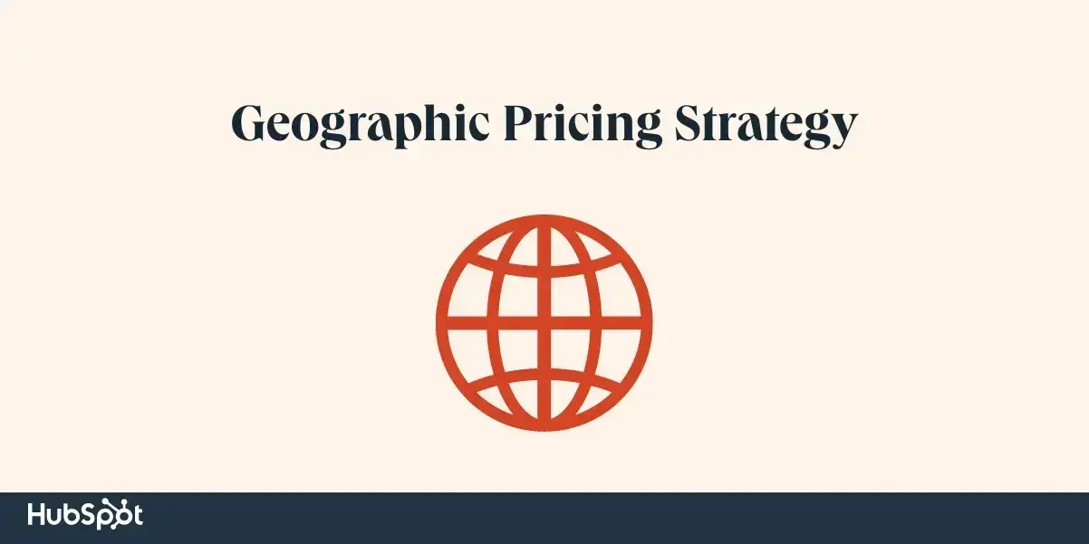 geographic pricing strategy, image of a globe