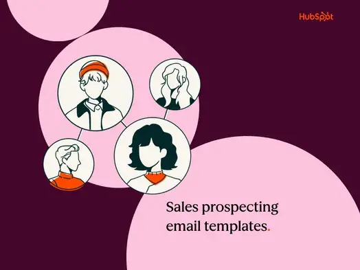 8 effective sales prospecting email templates that people will want to open