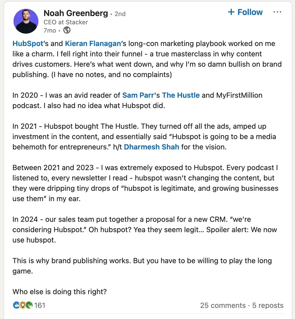 linkedin post from noah greenberg ceo of stacker describing how hubspot quality content marketing converted him from reader to customer over four years