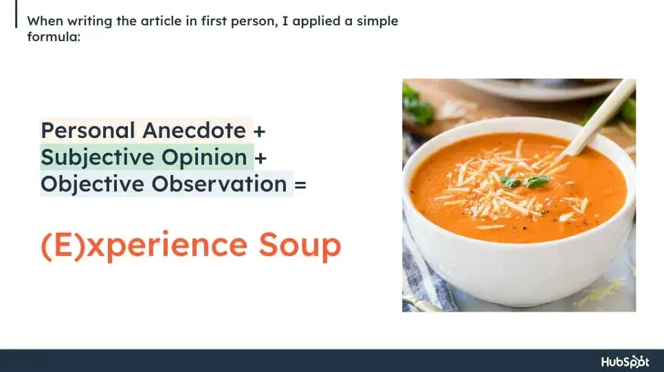 graphic showing (e)xperience soup formula from hubspot which is personal anecdote + subjective opinion + objective observation