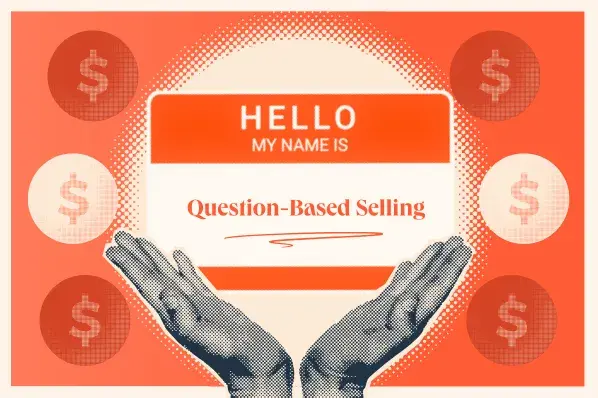 a graphic with a 'hello my name is question-based selling' tag on it surrounded by circular dollar sign symbols