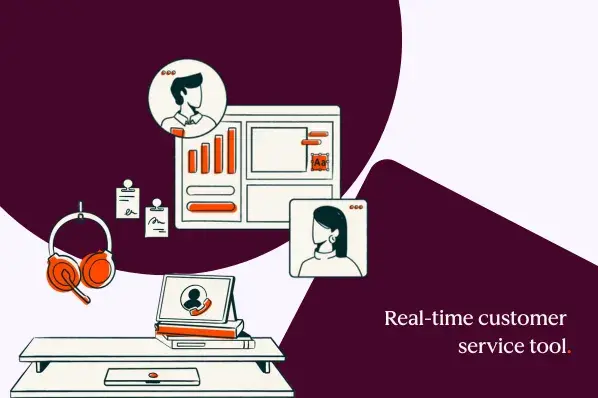 real-time customer service tool