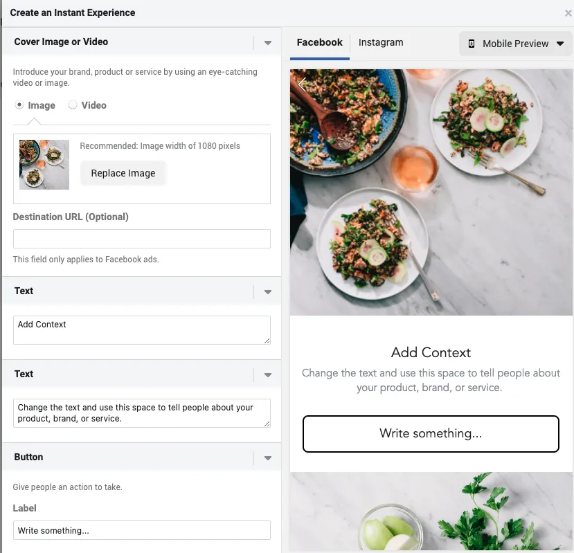 Setting up your Instant Experience is as easy as replacing Metas content with your own.