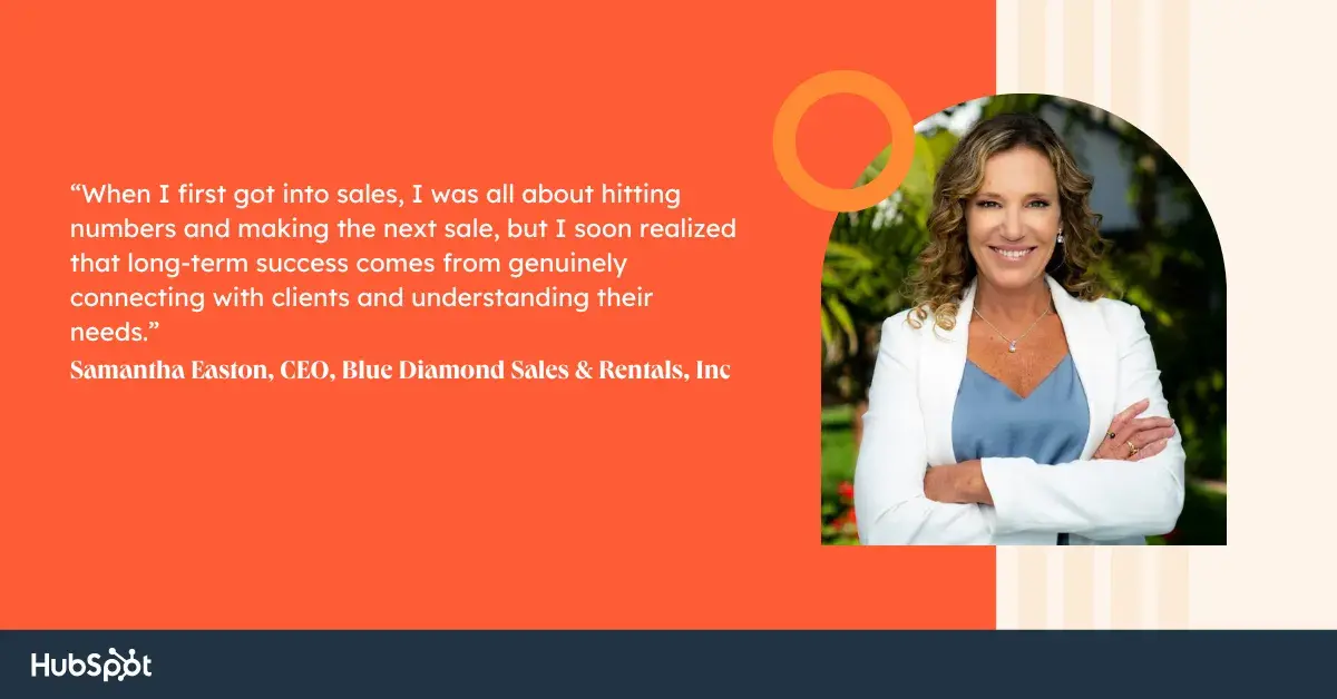 a sales 101 lesson from Samantha Easton CEO of Blue Diamond Sales and Rentals Inc