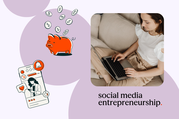 Why social media entrepreneurship is on the rise. Tips & trends to succeed in 2026
