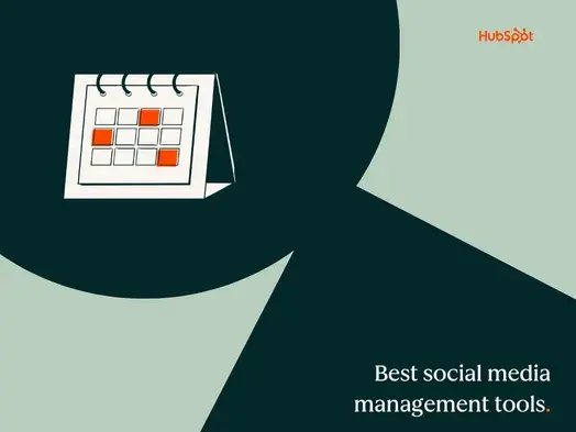  a hubspot-branded featured image graphic with the words ��best social media management tools�� in the bottom right-hand corner and a pictogram of a calendar in upper lefthand corner