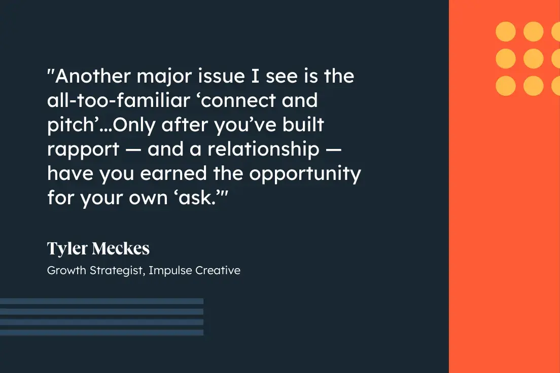 a hubspot-branded graphic showcasing a quote from tyler meckes, growth strategist at impulse creative, on how the connect and pitch method is outdated