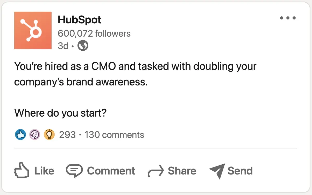 a hubspot linkedin post example about being a cmo being tasked with doubling a companys brand awareness and where to start