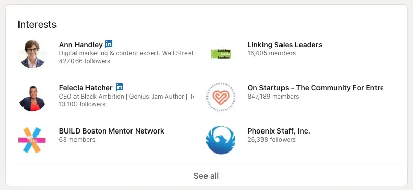 a screenshot dan tyres linkedin interests section showcasing profiles linkedin companies and individual linkedin users hes interested in