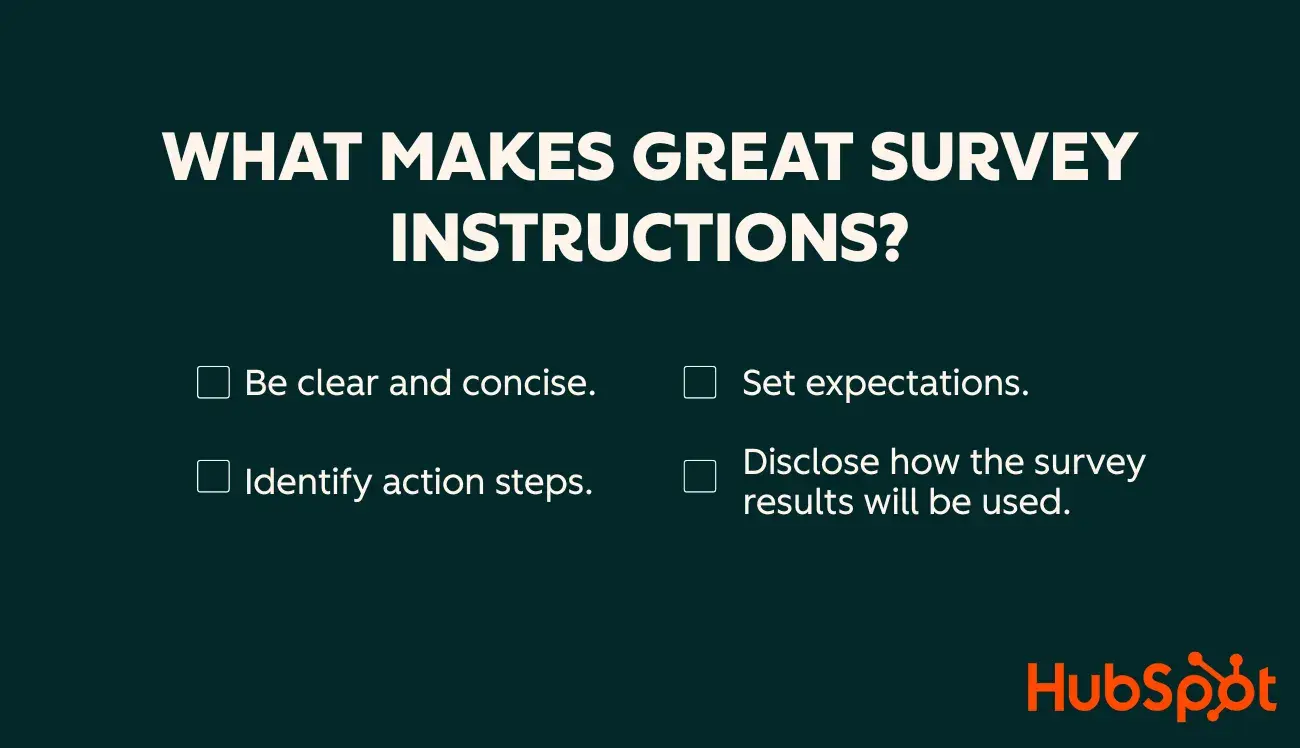 steps to create great survey introductions: be clear and concise, identify actionable steps, set expectations, disclose how results will be used
