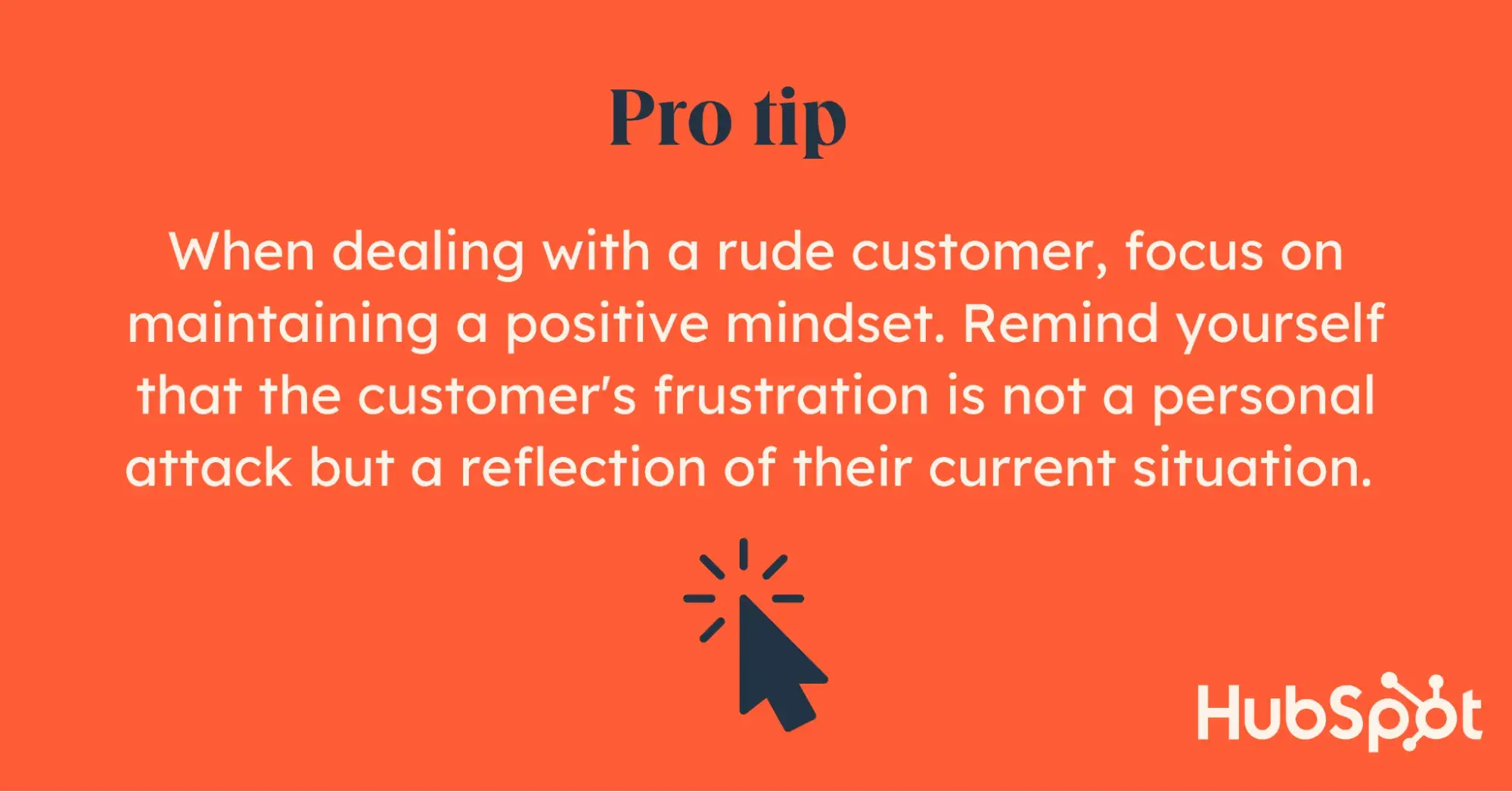 pro tip from post made into graphic about how to deal with rude customer