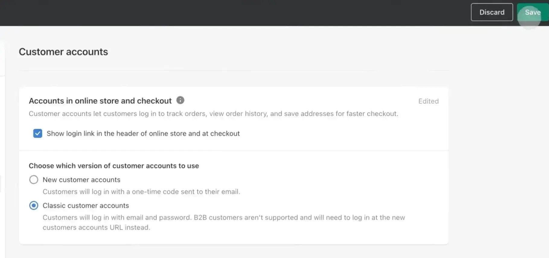 website with user accounts; setting up customer accounts in shopify https://help.shopify.com/en/manual/customers/customer-accounts