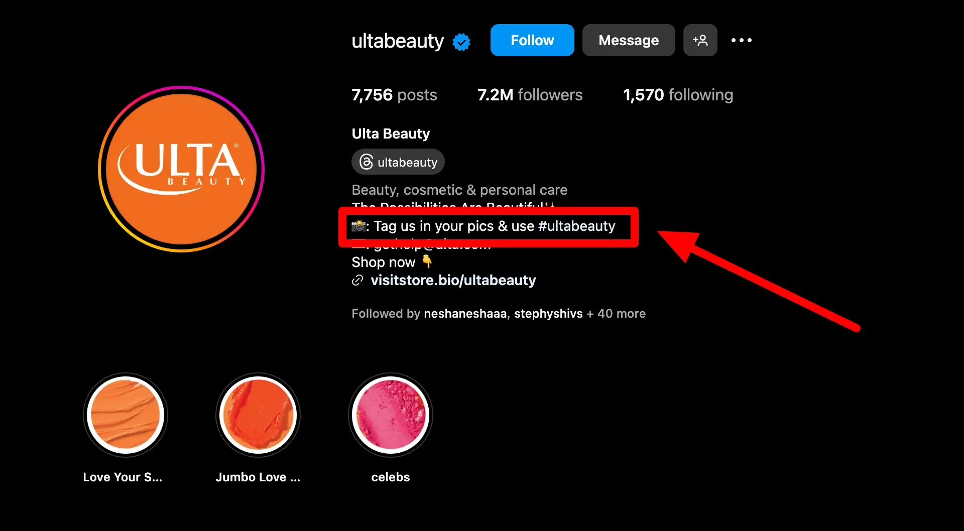 screenshot of ulta beautys instagram bio, highlighting how they solicit ugc with a hashtag