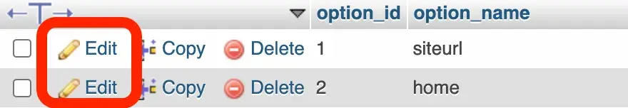 highlighted edit option on the siteurl and home rows in phpmyadmin